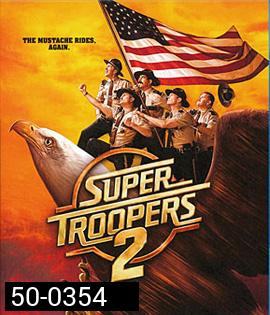 Super Troopers 2 (2018)