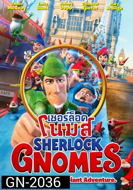 Sherlock Gnomes  เชอร์ล็อค โนมส์