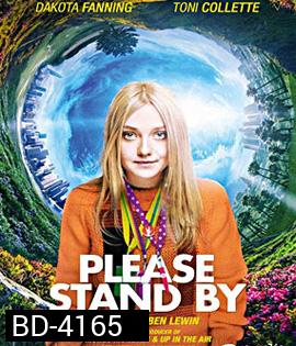 Please Stand By (2017) เนิร์ดแล้วไง! มีหัวใจนะเว้ย