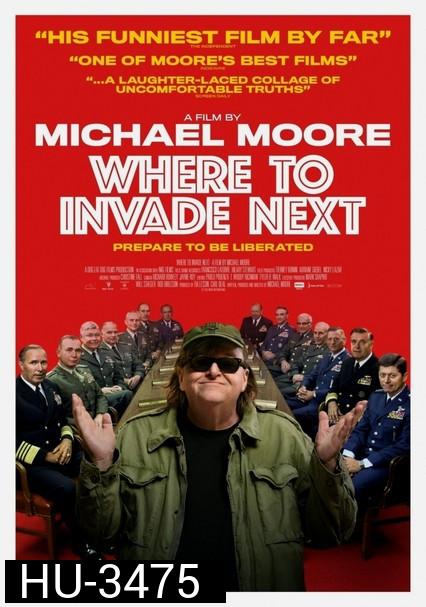Where to Invade Next บุกให้แหลก แหกตาดูโลก