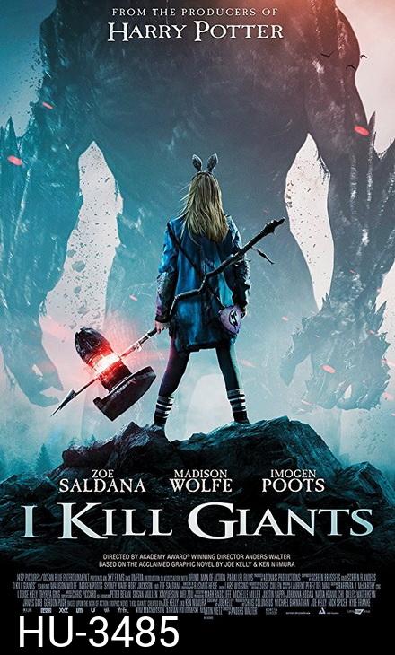 I Kill Giants (2018) สาวน้อยผู้ล้มยักษ์