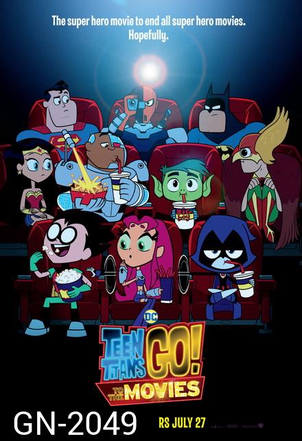 Teen Titans GO! to the Movies ทีน ไททันส์ โก