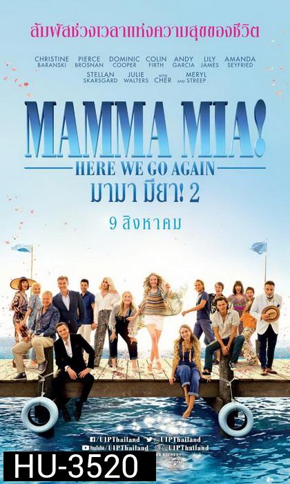 Mamma Mia 2 มามา มียา 2