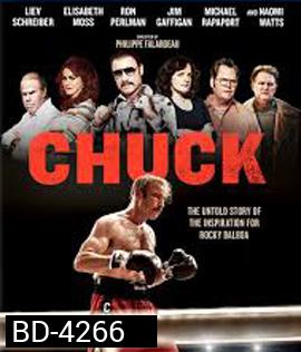 Chuck (2016) สุภาพบุรุษหยุดสังเวียน