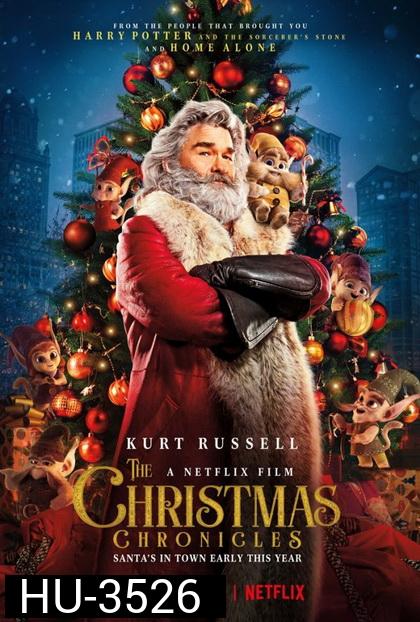 The Christmas Chronicles (2018) ผจญภัยพิทักษ์คริสต์มาส