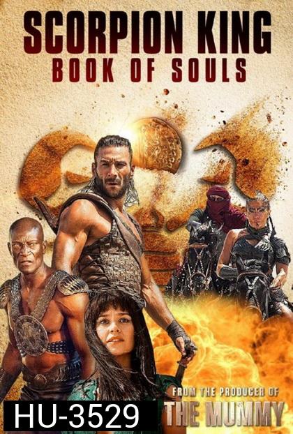 Scorpion King  Book Of Souls  เดอะ สกอร์เปี้ยน คิง 5 ศึกชิงคัมภีร์วิญญาณ