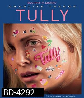 Tully (2018) ทัลลี่ เป็นแม่ไม่ใช่เรื่องง่าย