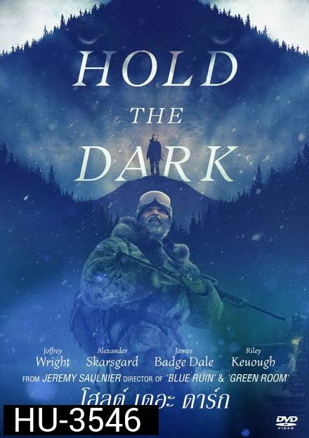 Hold the Dark