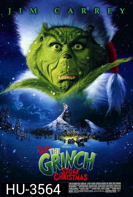 How the Grinch Stole Christmas (2000) [15th Anniversary Remastered Edition] : เดอะ กริ๊นช์ ตัวเขียวป่วนเมือง