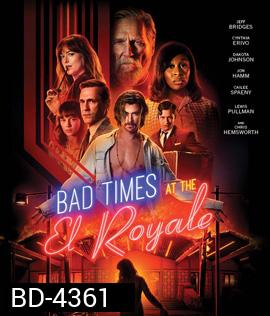 Bad Times at the El Royale (2018) ห้วงวิกฤตที่ เอล โรแยล