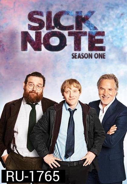 Sick Note Season 1  ซิกโน้ต ขอป่วยถาวร ปี1 ( 6 ตอนจบ )