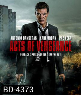 Acts of Vengeance (2017) ฝังแค้นพยัคฆ์ระห่ำ