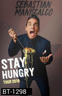 Sebastian Maniscalco-Stay Hungry ( เซบาสเตียน มานิสคัลโก - โหยไว้ อย่าหายอยาก )