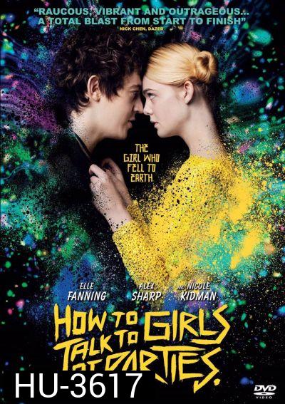 How to talk to Girls at Parties (2017) ฮาว ทู ทอล์ค ทู เกิร์ลส์ ปาร์ตี้
