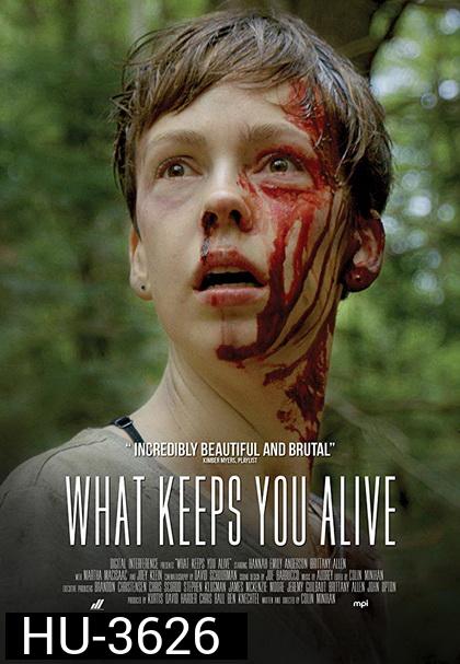 What keeps You Alive รัก ล่อ เชือด