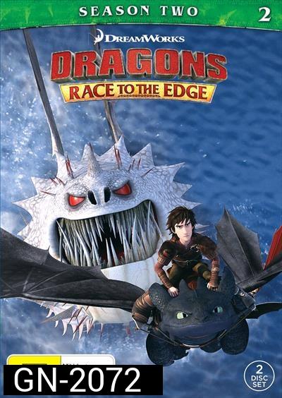 Dragons: Race to the Edge Season 2 ( 13 ตอนจบ 2016 ) ตอนที่ 4 กับ 11 พากย์อังกฤษ ไม่มีบรรยายครับ