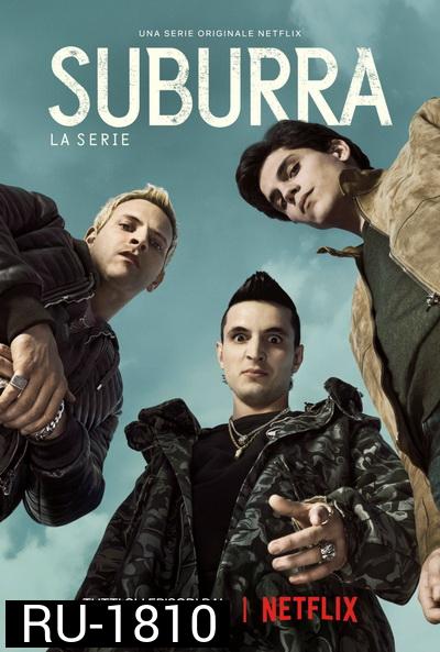 SUBURRA :BLOOD ON ROME SEASON 1 ( 10 ตอนจบ )