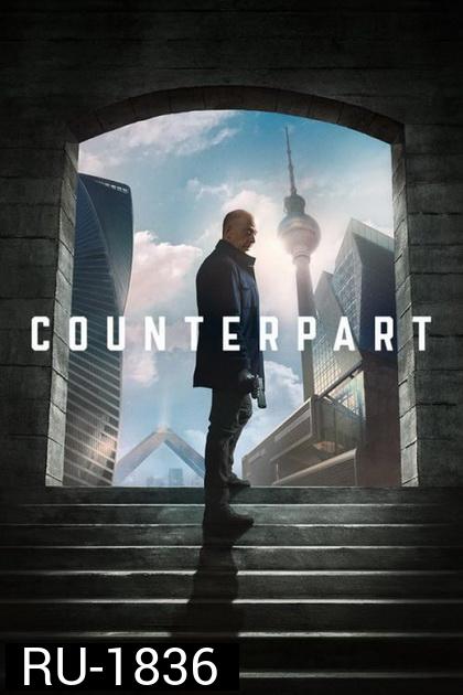 Counterpart Season 2 ( Ep.1-10จบ )