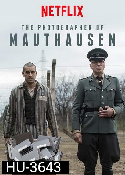 The Photographer of Mauthausen (2018) ช่างภาพค่ายนรก