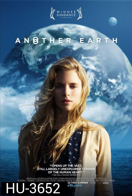 Another Earth  ณ อีกดาวโลก มีรักรออยู่ ( 2011 )