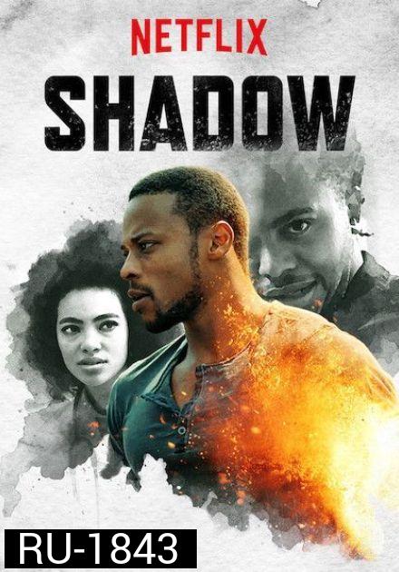 Shadow Season 1 แชโดว์