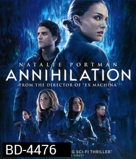 Annihilation (2018) แดนทำลายล้าง