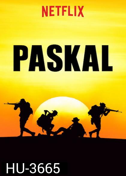 Paskal (2018) ปาสกัล หน่วยพิฆาตทะเลโหด