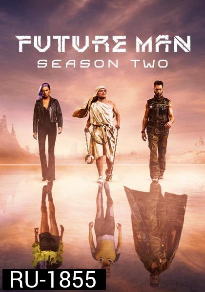 Future Man Season 2 ( 13 ตอนจบ )