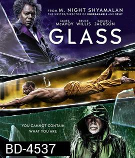 Glass (2019) คนเหนือมนุษย์