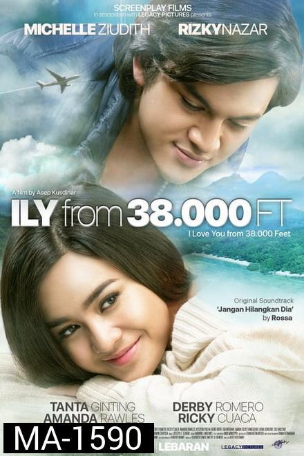 ILY from 38.000 Ft (2016)