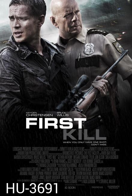 FIRST KILL (2017)  ฆ่ามันก่อน