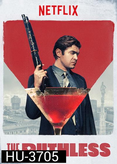 The Ruthless (Lo Spietato) 2019 คนใหญ่ต้องโหด ( ซับไทยตัวเล็กนะครับ )