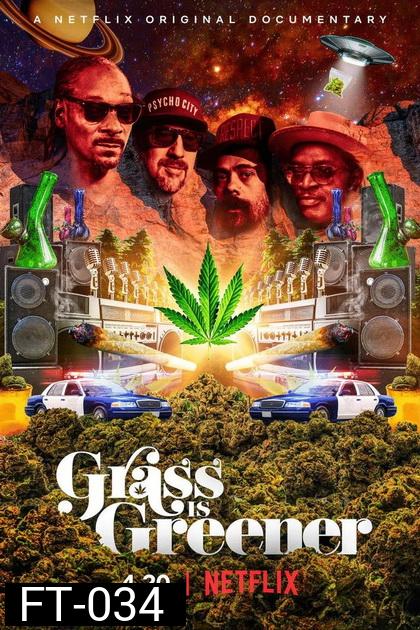 Grass is Greener (2019) กัญชา เขียวแต่ไม่เท่าเทียม