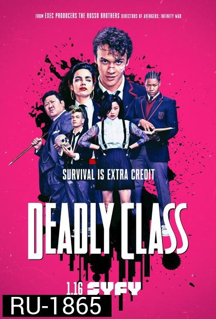 Deadly Class  Season 1 คลาส สอน ฆ่า  ( Ep.01-10 จบ ) ซีรีส์ Action Thriller จากผกก. Avengers