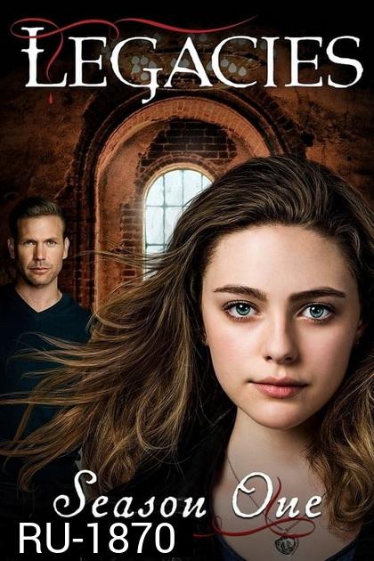 Legacies Season 1 [ 16 ตอนจบ ]
