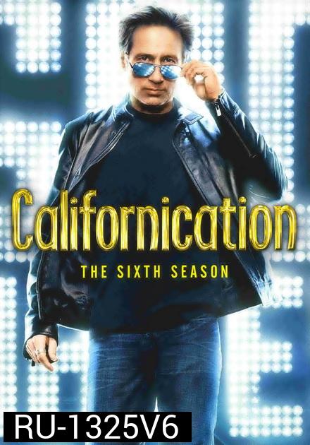 Californication นักเขียน เซียนใต้สะดือ ปี 6