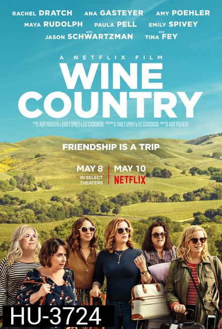 Wine Country  ไวน์ คันทรี่  