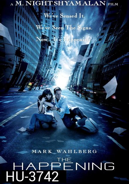 The Happening (2008) เดอะ แฮปเพนนิ่ง วิบัติการณ์สยองโลก