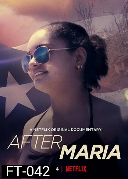 After Maria (2019) หลังพายุพัดผ่าน