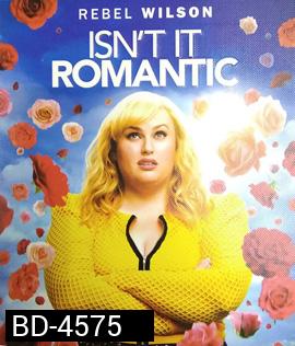 Isn't It Romantic (2019) นี่สิเฟรนด์โซน