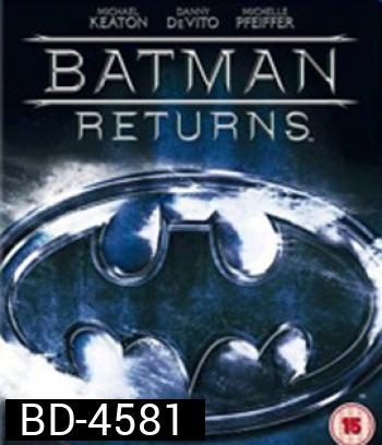 Batman Returns (1992) แบทแมน รีเทิร์นส ศึกมนุษย์เพนกวินกับนางแมวป่า