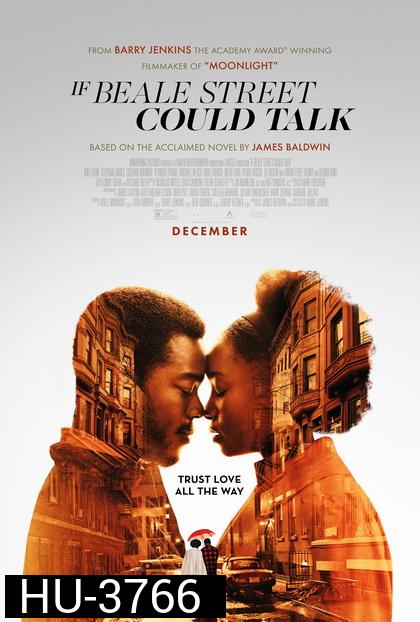 If Beale Street Could Talk  รักโศรก...ที่เมืองบีล