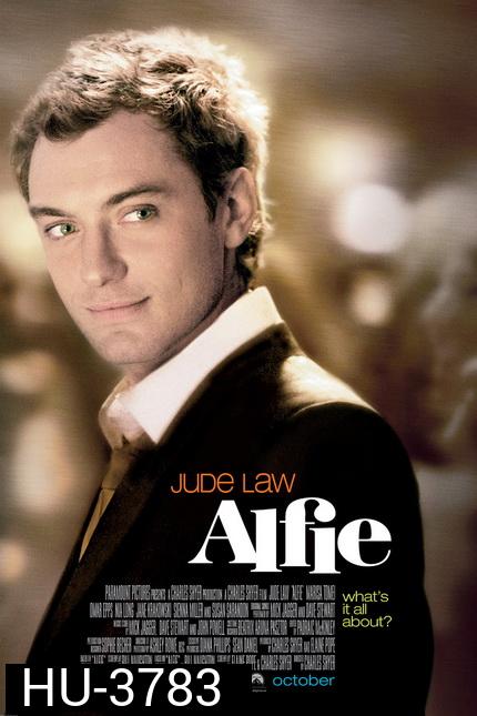 Alfie (2004) อัลฟี่ กิ๊กๆ กั๊กๆ ไม่รักสักที