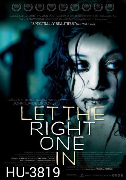 Let the Right One in  แวมไพร์ รัตติกาลรัก 2008