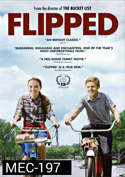 Flipped หวานนักวันรักแรก