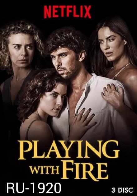 Playing with Fire Season 1 ( 10 ตอนจบ )