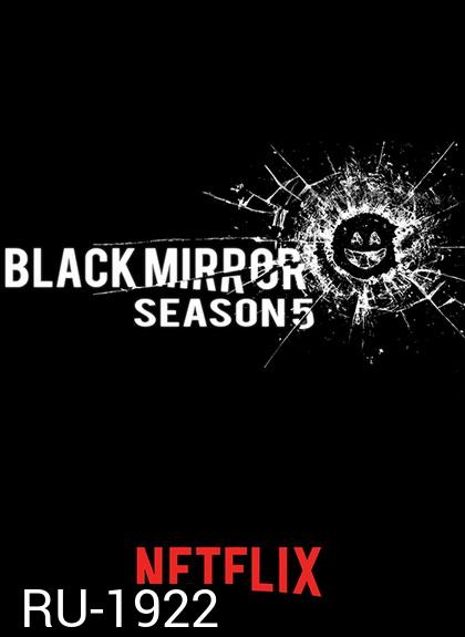 Black Mirror Season 5 ( Ep.1-3 จบ)