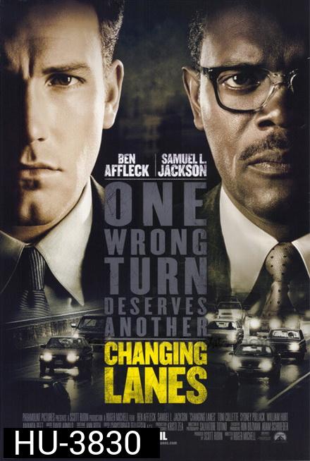Changing Lanes (2002) คนเบรคแตกกระแทกคน