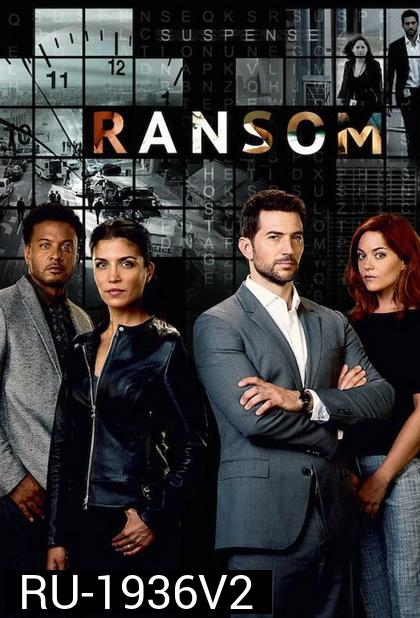 Ransom seanon 2   นักเจรจาข้ามโลก ปี 2