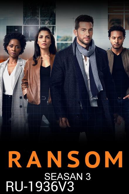 Ransom seanon 3   นักเจรจาข้ามโลก ปี 3